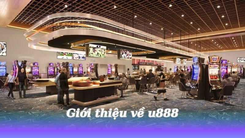 gioi-thieu-ve-u888